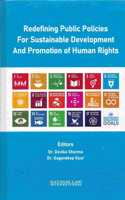 Redefining Public Policies For Sustainable Development And Promotion of Human Rights