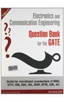 Electronics and Communication Engineering Question Bank for the GATE