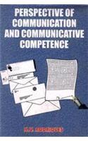 Perspectives of Communications & Communicative Competence