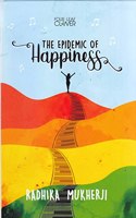 The Epidemic of Happiness Hardcover