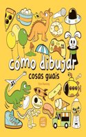 Como dibujar cosas guais