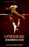 La optimizacion lineal : un instrumento de gestion