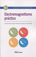 ELECTROMAGNETISMO PRACTICO