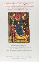 Libro del Conoscimiento de Todos Los Rregnos Et Tierras Et Se~norios Que Son Por El Mundo, Et de Las Se~nales Et Armas Que Han