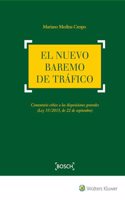 El nuevo baremo de trafico: Comentario critico a las disposiciones generales (Ley 35/2015, de 22 de septiembre)