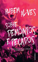 Sobre Demônios e Pecados