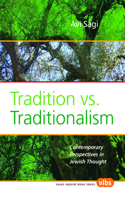 Tradition vs. Traditionalism