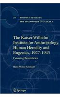The Kaiser Wilhelm Institute for Anthropology, Human Heredity and Eugenics, 1927-1945