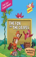 Fox and the Grapes Level 4: Early Start Graded Readers