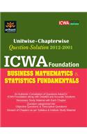 Unitwise-Chapterwise ICWA Foundation Business Mathematics & Statistics Fundamentals