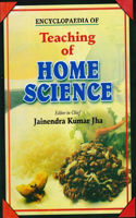 Encyclopaedia of Teaching of Home Science (Teaching of Home Science)