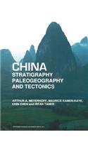 China -- Stratigraphy, Paleogeography and Tectonics