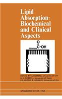 Lipid Absorption: Biochemical and Clinical Aspects