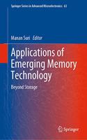 Applications of Emerging Memory Technology: Beyond Storage