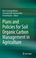 Plans and Policies for Soil Organic Carbon Management in Agriculture