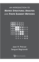 Introduction to Matrix Structural Analysis and Finite Element Methods