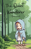The Quiet Wanderer