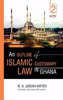 Outline of Islamic Customary Law in Ghana