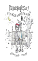 Bone People Story