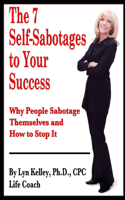 The 7 Self-Sabotages to Your Success