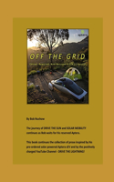 OFF THE GRID - Edited, Repaired, And Reissued 8.5 X 11 Version: DRIVE THE SUN series