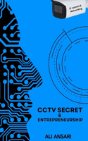 Cctv Secret & Entrepreneurship