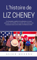 L'histoire de Liz Cheney