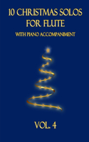 10 Christmas Solos for Flute with Piano Accompaniment