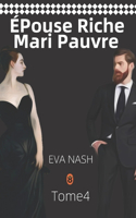 ÉPouse Riche Mari Pauvre: Une Romance Milliardaire, Tome 4(4 Épouse Riche Mari Pauvre)