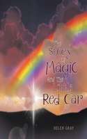 Story Of Magic And The Little Red Car