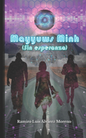 Mayyuws Minh (Sin esperanza)