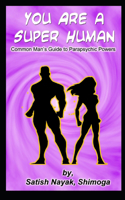You Are a Super Human