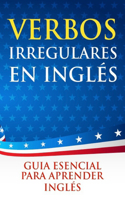 Verbos Irregulares en Inglés