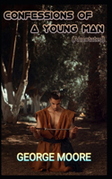 Confessions of a Young Man (Annotated)