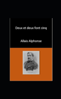 Deux et deux font cinq illustrée