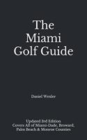The Miami Golf Guide