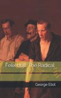 Felix Holt, The Radical