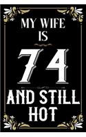 My Wife is 74 And Still Hot