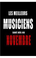 Les Meilleurs Musiciens sont nés en Novembre carnet de notes