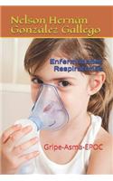 Enfermedades Respiratorias: Gripe-Asma-EPOC