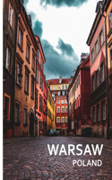 WARSAW Poland: A Captivating Coffee Table Book with Photographic Depiction of Locations (Picture Book), Europe traveling