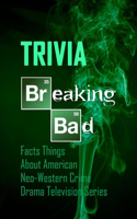 Breaking Bad Trivia