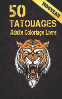 Nouveau 50 Tatouages Adulte Coloriage Livre