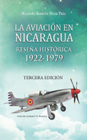 aviación en Nicaragua: Reseña Histórica 1922 - 1979