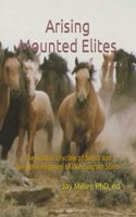 Arising Mounted Elites
