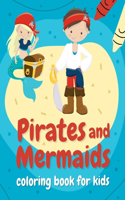 Pirates and mermaids coloring book for kids