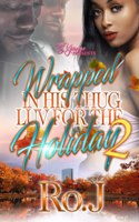 Wrapped In His Thug Luv For The Holiday 2