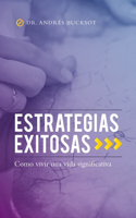 Estrategias Exitosas