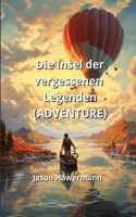 Insel der vergessenen Legenden (ADVENTURE)