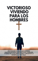 Victorioso Viviendo Para Los Hombres